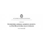 Convegno: Ecosistemi, animali, alimenti, società: la One Health ieri, oggi e domani